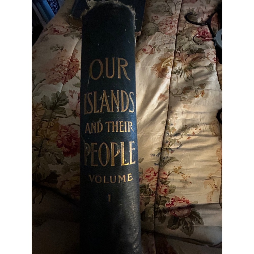 Our Islands and Their People Volume I & II 1899 Antique History Books Set